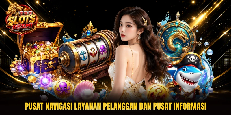 Pusat navigasi layanan pelanggan dan pusat informasi